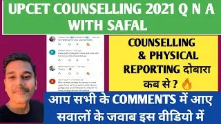 UPCET Counselling 2021 Q N A With Safalvlog | Day - 39 | UPSEE Counselling 2021 | Aktu Counselling