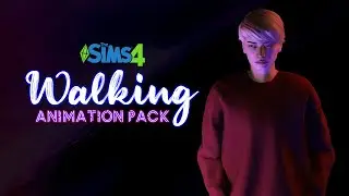 Sims 4 Animations Download - Exclusive pack #20 (Walking Animations)