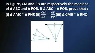 In the given figure, CM and RN are respectively the medians of △ABC and △PQR. If △ABC∼△PQR