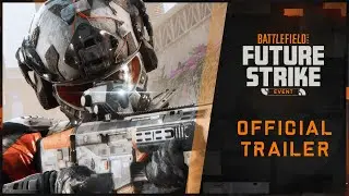 Battlefield 2042 | Future Strike – Time-Limited Event Trailer