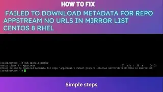 How to Fix Error Failed to Download Metadata for Repo AppStream CentOS 8 RHEL