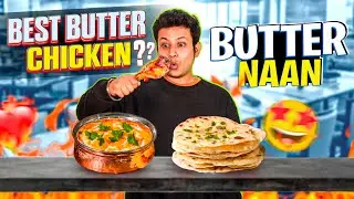 Finding Best Butter Chicken with Butter Naan Near Me!!!!