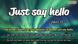 Học tiếng Anh qua bài hát - JUST SAY HELLO - (Lyrics+Kara+Vietsub) - Thaki English