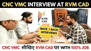 CNC VMC Interview देखिए | CNC VMC Programmer Interview Questions | Campus Placement at RVM CAD