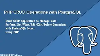 PHP CRUD Operations with PostgreSQL Server