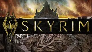 🐲 Skyrim Anniversary Playthrough - Part 1 👋 Welcome Back to Skyrim!