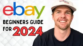 How To Sell on eBay For Beginners (2024 Step By Step Guide)