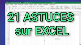 Excel : 21 Astuces pour débutants ( tuto trucs et astuces excel fr )