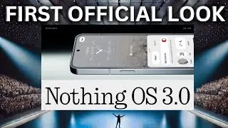 Nothing OS 3 NEW FEATURES