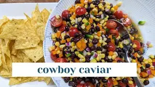 Cowboy Caviar - Sexy Bean Salad