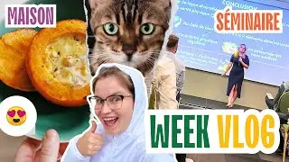 Week VLOG : Mon 1er séminaire, projets d'entrepreneur, running et maison!