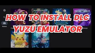 How to Install DLC on Yuzu Emulator on Android