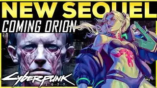 Cyberpunk 2077 SEQUEL ORION First Details and Phantom Liberty Expansion - Cyberpunk 2078 - Amazing