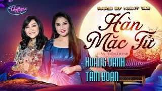 PBN133 | Hoàng Oanh & Tâm Đoan - Hàn Mặc Tử