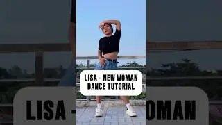 New Woman - Lisa feat Rosalía Dance Tutorial Slowed Mirrored #dance #kpop #shorts #newwomanchallenge