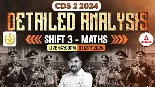 CDS 2 2024 | CDS 2 Maths Detailed analysis Shift - 3 | CDS 2 Maths Paper analysis | Ankit Sir