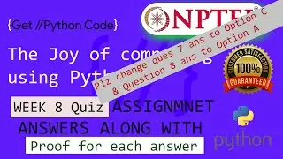 NPTEL The Joy of Computing using Python  week 8 quiz assignment answers with proof of each answer