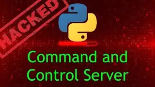 Python Hacking BOTNET: Command and Control Server [C2C] / Remote Access Trojan [RAT]