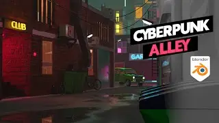 How To Create A Cyberpunk City Alley In Blender 3.1 - Blender Environment Design