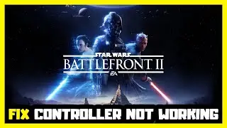 How to FIX STAR WARS Battlefront 2 Controller/Gamepad Not Working on PC