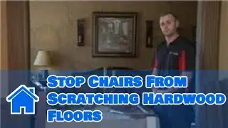 Flooring Tips : How to Stop Chairs From Scratching Hardwood Floors