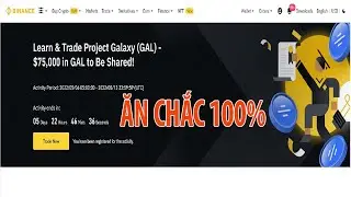 New Airdrop || ĂN CHẮC 100%- Ăn chia $75,000 token GAL sự kiện Learn & Trade sàn Binance