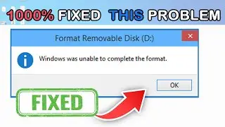 Windows was unable to complete the format on Windows