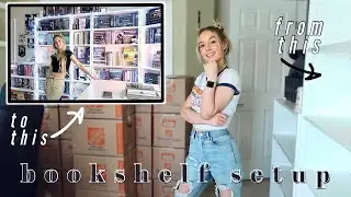 setting up my bookshelves | THE MOVING CHRONICLES