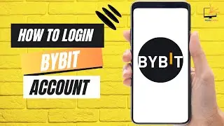 How to Login Bybit Account