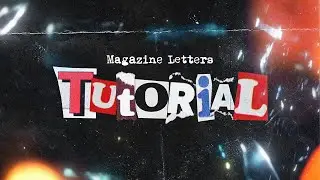 Magazine Letter Text Tutorial