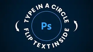 Type Text Around a Circle in Photoshop