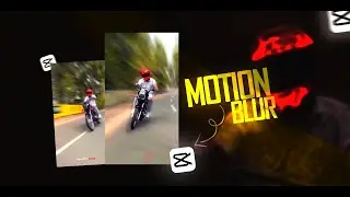 motion blur effect / capcut video editing tutorial / bike reels video editing tutorial