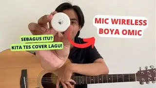 Nyobain Cover Lagu Pake Boya Omic (Mic Wireless) + Review!