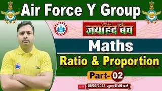 Ratio & Proportion | Ratio & Proportion Tricks in Hindi #28 | Maths for Airforce Y Group