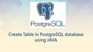 Create Table in PostgreSQL database using JAVA JDBC