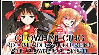 Clownpiecing - Rotomfoolery [Touhou Vocal Mix] / but Reimu and Clownpiece sing it - FNF Covers