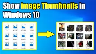 How to show image thumbnails in windows 10