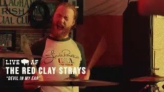 The Red Clay Strays | "Devil In My Ear" | Live AF