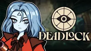 Playing DEADLOCK For The First Time!