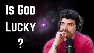 Is God the LUCKIEST Possible Being? (w/ Dr. Dre Rusavuk)