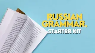 Learn Russian in 30 Minutes - Russian Grammar Basics For Beginners