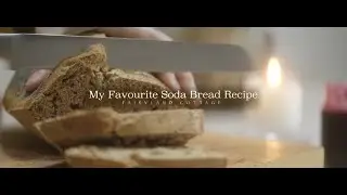 My Favourite Irish Soda Bread Recipe