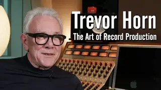 Trevor Horn - The Art of Record Production