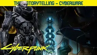 CYBERPUNK 2077 | La Historia de... | Cyberware