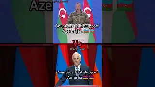 Countries That Support Azerbaijan Vs Countries That Support Armenia #shorts #youtubeshorts