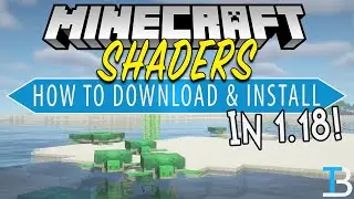 How To Download & Install Shaders on Minecraft PC (1.18)