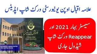 Aiou Spring semester 2021 Fresh/Reappear Work shope schedule jaree