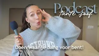 JE HART VOLGEN & dat ENGE, SPANNENDE DING doen -Tante Soof Podcast