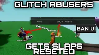 Taking 285k Slaps Aways From A Glitch Abuser! RIP | Slap Battles