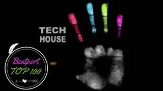 Beatport Top 100 Tech House April 2022